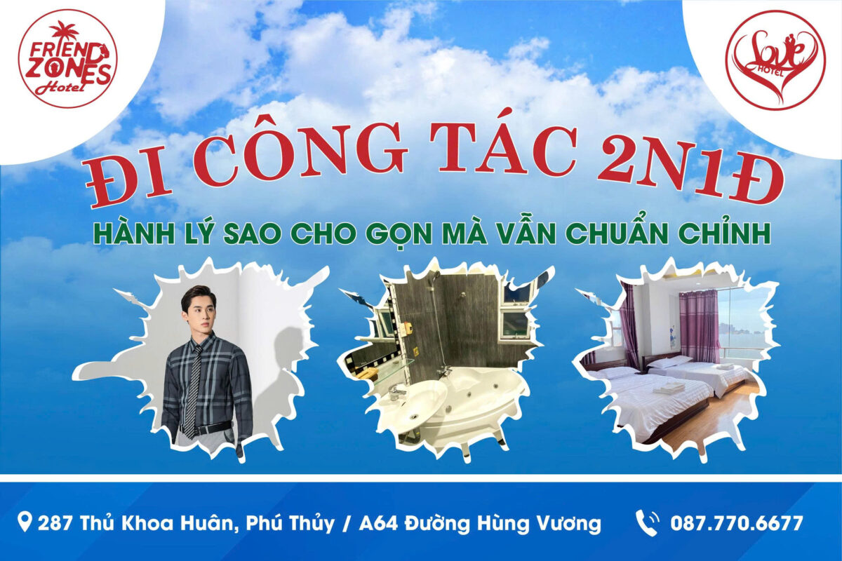 ĐI CÔNG TÁC 2N1Đ Ở PHAN THIẾT – HÀNH LÝ SAO CHO GỌN MÀ VẪN CHUẨN CHỈNH